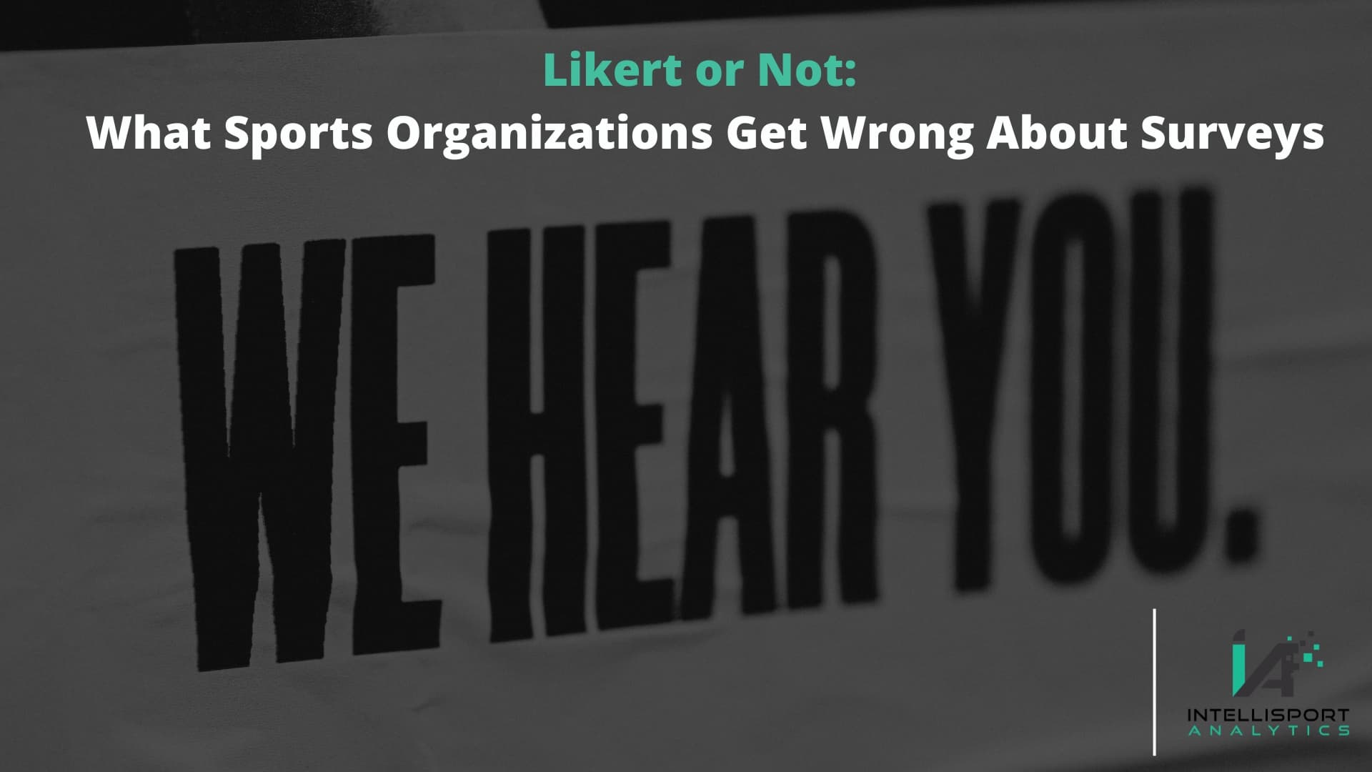 Likert or Not: What Sports Organizations Get Wrong About Surveys