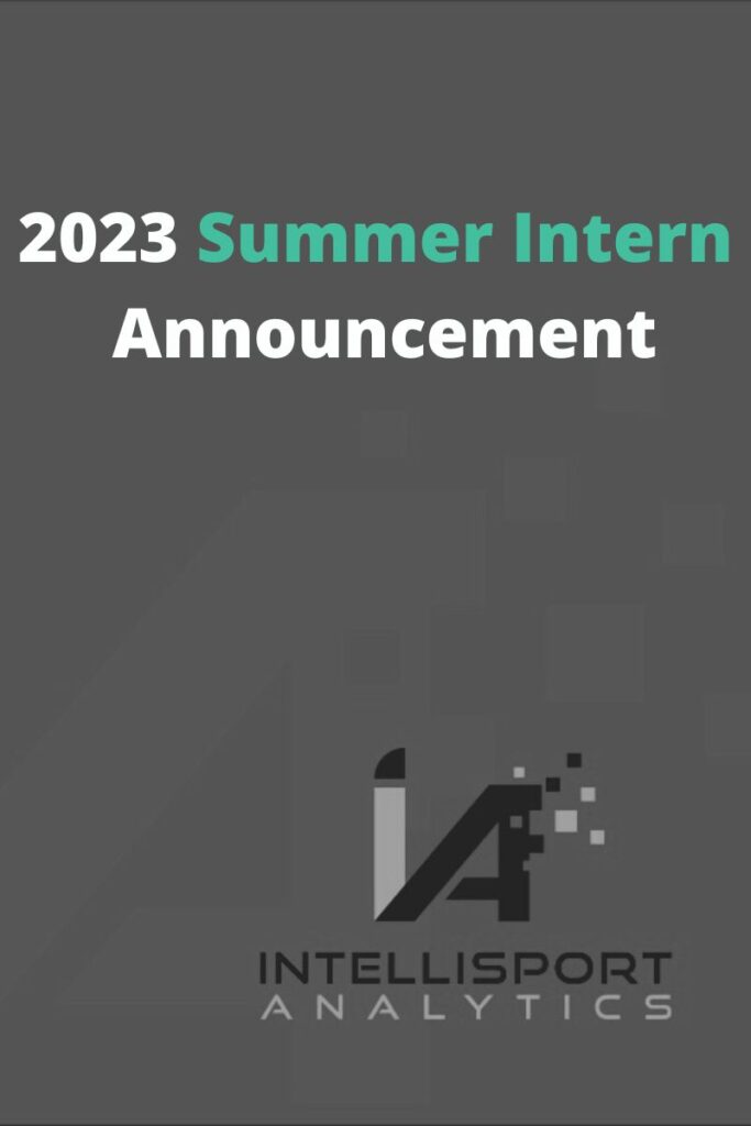 2023 Summer Intern Announcement IntelliSport Analytics IntelliSport